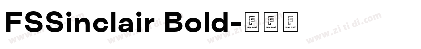 FSSinclair Bold字体转换